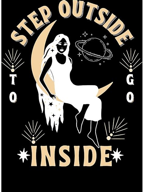 Step Outside To Go Inside Poster For Sale By Seaueashan Redbubble