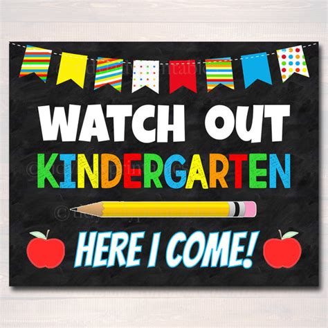 Watch Out Kindergarten Here I Come Back To School Sign Tidylady