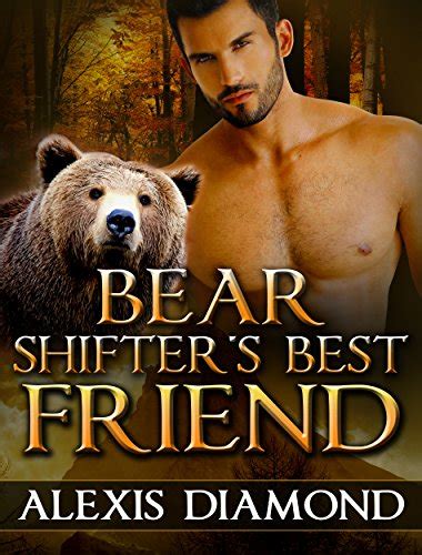 Romance Bear Shifter S Best Friend Paranormal Taboo Shapeshifter Alpha Male Bbw Book New