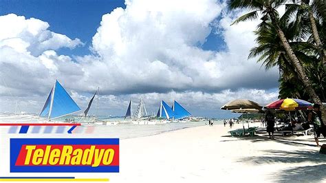 At Least Tourists To Be Allowed Entry To Boracay Mayor TeleRadyo YouTube