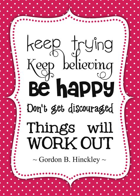 Be Happy Things Will Work Out Pictures Photos And Images For