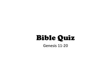 Genesis 11 20 Bible Quiz