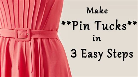 Make Pin Tucks In 3 Easy Steps Sewing Tips And Tricks Pin Tucks