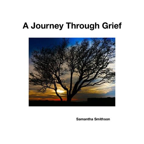 A Journey Through Grief Book 708398