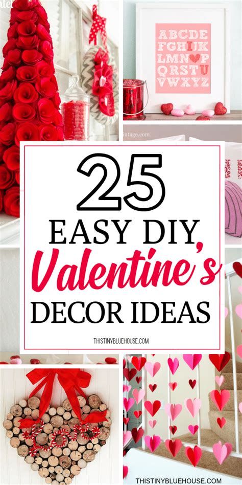 25 Super Sweet Diy Valentines Day Decor Ideas This Tiny Blue House