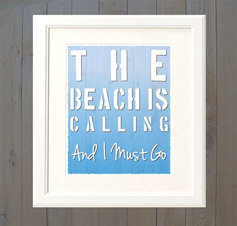 The Beach Is Calling And I Must Go Digital Download Poster