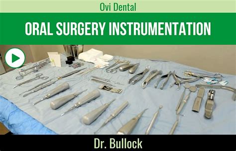 Oral Surgery Instrumentation Jason Bullock Dmd