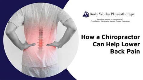 How A Chiropractor Can Help Lower Back Pain