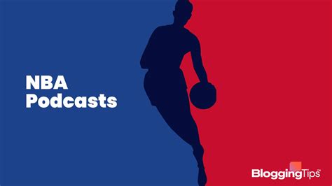 Best Nba Podcasts 15 Examples For 2023