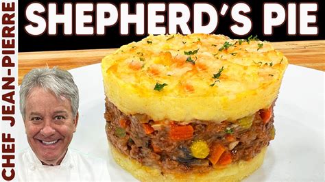 How To Make A Real Shepherd S Pie Chef Jean Pierre Youtube