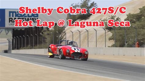 Assetto Corsa Shelby Cobra Sc Hot Lap Laguna Seca Ps Youtube