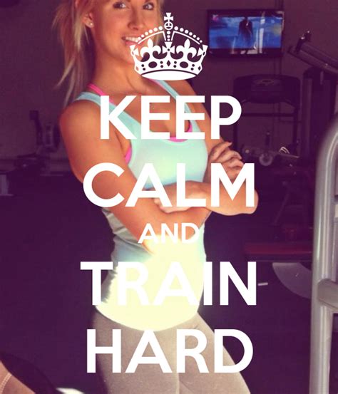 Keep Calm And Train Hard Poster Di Keep Calm O Matic