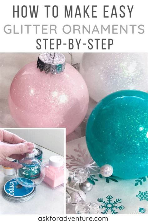 How To Make Glitter Ornaments With Polycrylic Step By Step Diy