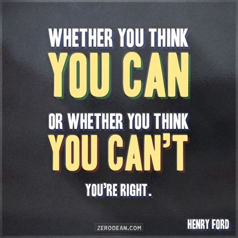 Whether You Think You Can Or Whether You Think You Cant Great