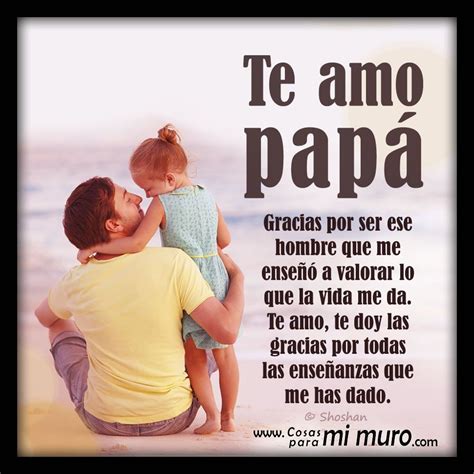 Querido Padre Esta Carta Es Para Ti Una Carta Que Con Mucho Cariño Y Amor Esta Hija Tuya Le