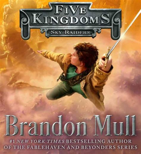 Five Kingdoms Vol 1 Sky Raiders Chapter Books Brandon Mull Books