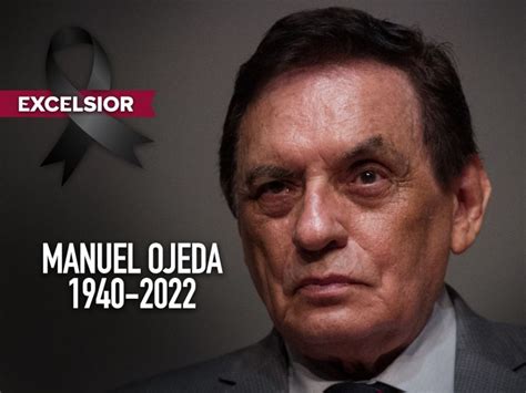 El Actor Manuel Ojeda Muere A Los 81 Años De Edad