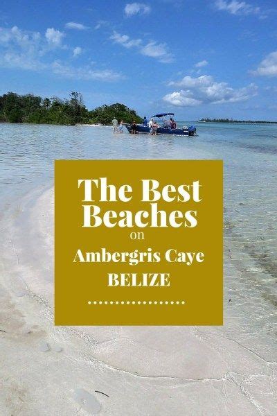 The Best Beaches On Ambergris Caye From Someone Who Lives There San