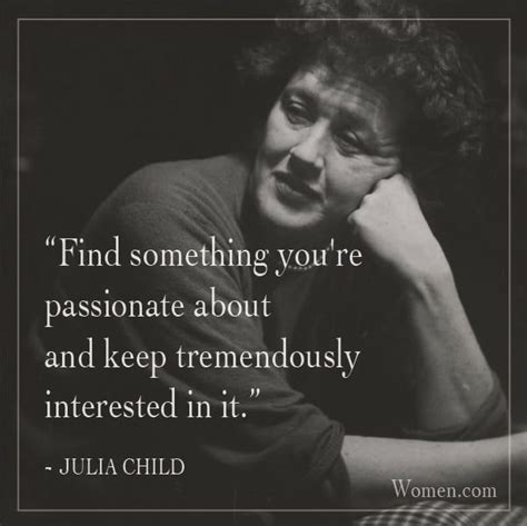 The great north american road trip. 10 Quotes From Julia Child That Will Feed Your Heart ...