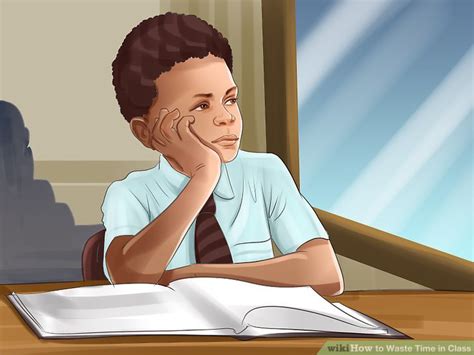 Ways To Waste Time In Class Wikihow