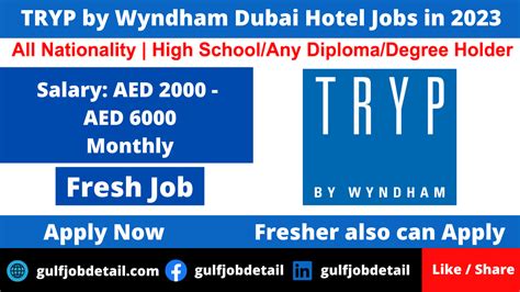 tryp by wyndham dubai hotel jobs in 2023 apply now gulf job detail