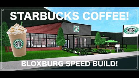 Bloxburg Starbucks Coffee Cafe Speed Build Youtube
