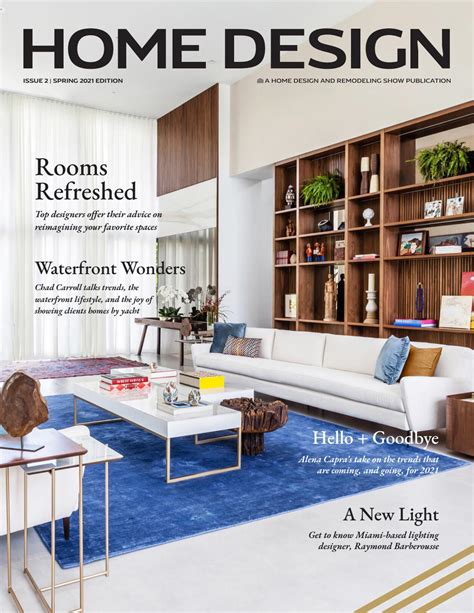 Home Design Magazine Spring 2021 Issue 2 By Flhomeshows Issuu