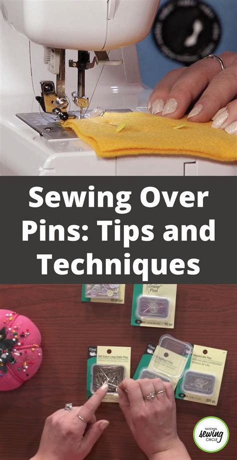 Sewing Over Pins Tips And Techniques National Sewing Circle