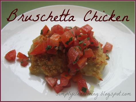 Grilled chicken bruschetta is a summer staple in my house! Simply Clean Living: Bruschetta Chicken