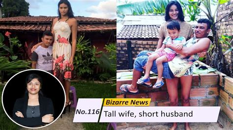 no 116 bizarre news tall wife short husband isl youtube