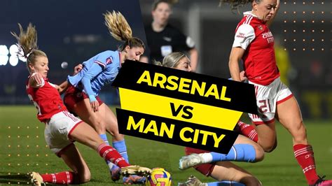 Arsenal Women And Man City Women Being Naughty Arsenal Womens Highlights Youtube