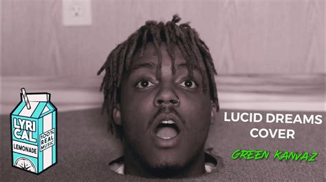 Juice Wrld Lucid Dreams Cover Youtube