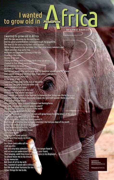 Poem © I Wanted To Grow Old In Africa By Cyndi Barker Africa