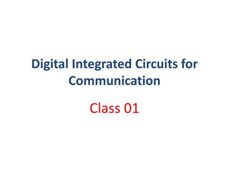 Ppt Digital Integrated Circuits For Communication Powerpoint