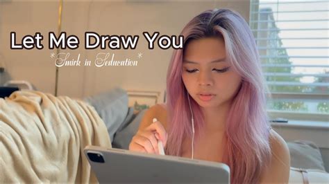 Let Me Draw You Asmr Youtube