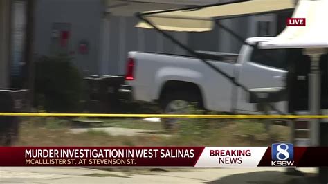 Homicide Investigation Launched After Woman Found Dead In Salinas Youtube