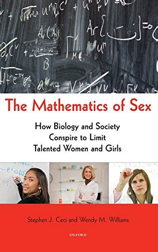 The Mathematics Of Sex How Biology And Society Conspire To Limit