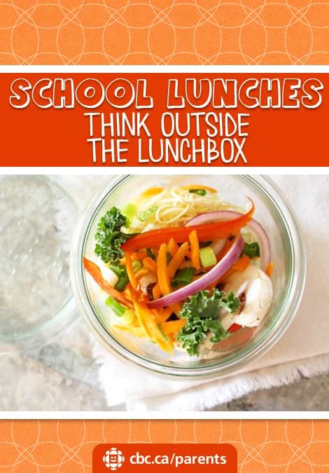 School Lunches Think Outside The Lunchbox Food Cbc Parents