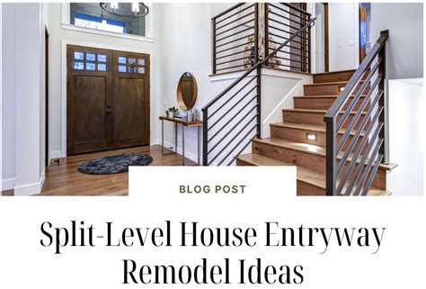Split Level Entryway Remodeling Ideas Converting A Foyer