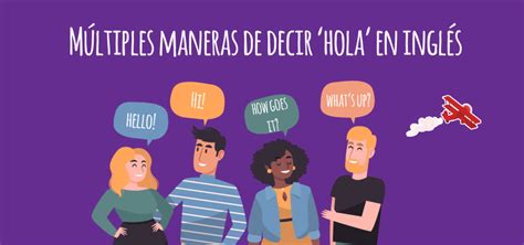 Múltiples maneras de decir “hola” en ingles - Elblogdeidiomas.es