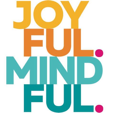 Joyful Mindful