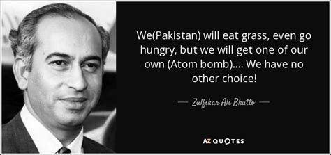 Top 25 Quotes By Zulfikar Ali Bhutto A Z Quotes