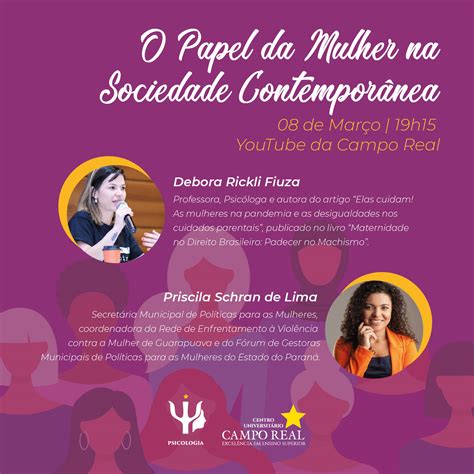 O Papel Da Mulher Na Sociedade Contemporânea Centro Universitário Campo Real Guarapuava
