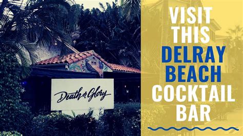Delray Beach Bars Put This One On Your Must Visit List Youtube