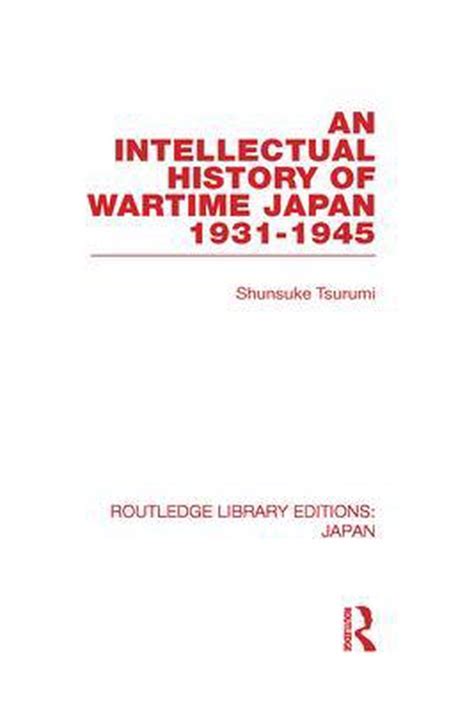 An Intellectual History Of Wartime Japan 9780415588683 Shunsuke Tsurumi Boeken