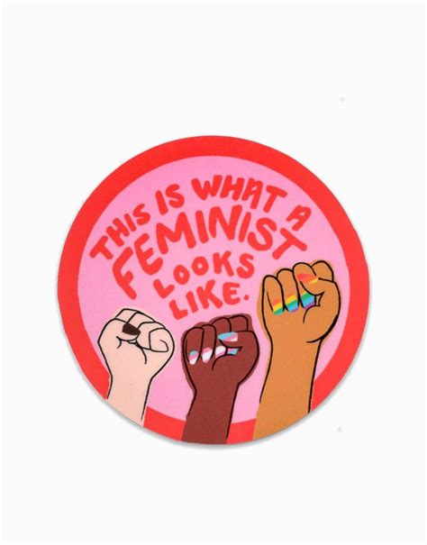 This Is What A Feminist Looks Like Sticker Social Goods