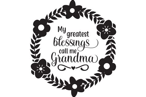 My Greatest Blessings Call Me Grandma Graphic By Magnolia Blooms