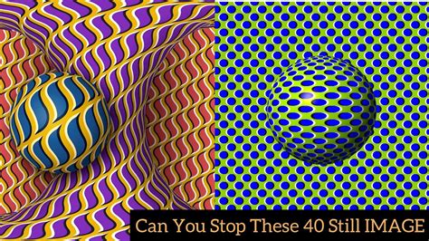 Be Careful Of These 40 Mind Blowing Optical Illusions Still Images You