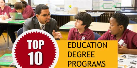 Top 10 Education Degree Programs Bachelors Degree Center