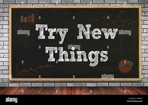 Try New Things Stock Photo Alamy
